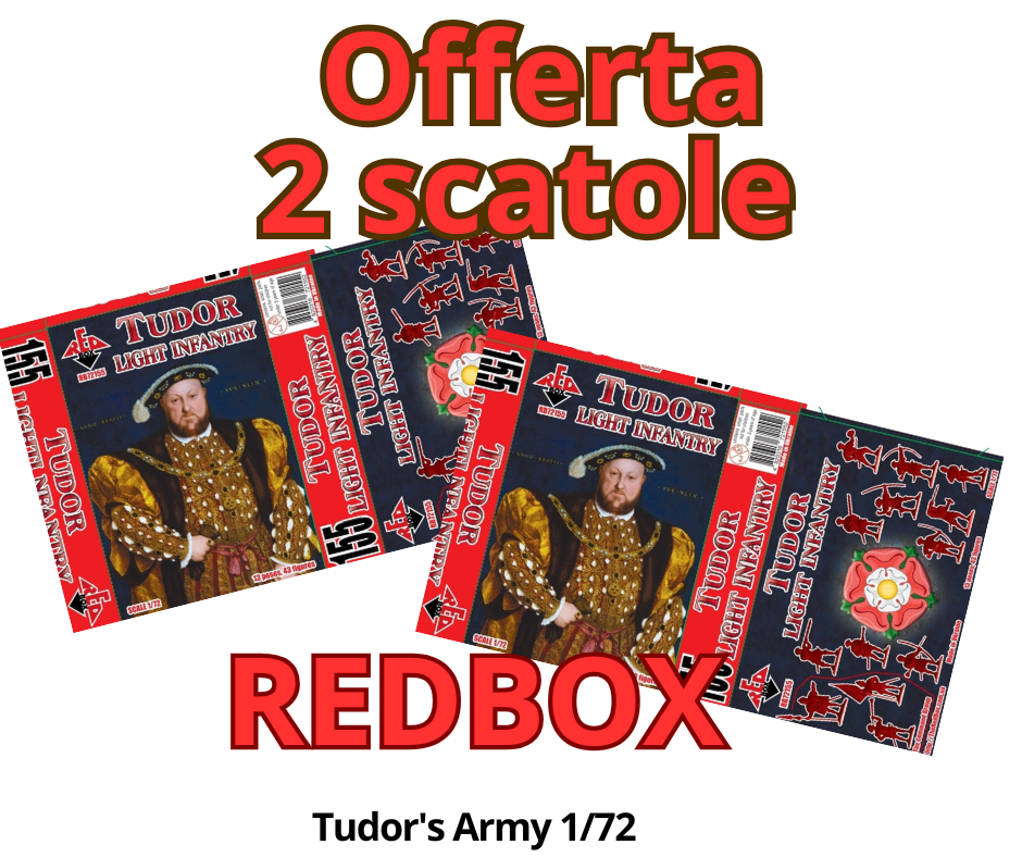 Gr017n REDBOX OFFERTA 2 SCATOLE 72155 Tudor Light Infantry XVI c. 1/72