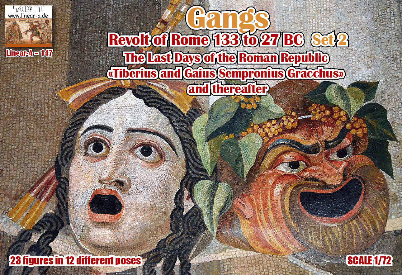 147 LINEAR Gangs / Revolt of Rome 133 BC to 27 BC Set 2 the last days of the Roman Republic "Tiberius and Gaius Sempronius Gracchus" and there after 1/72