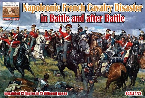 027 LINEAR NAPOLEONIC FRENCH CAVALRY DISASTER IN BATTLE AND AFTER BATTLE 1/72