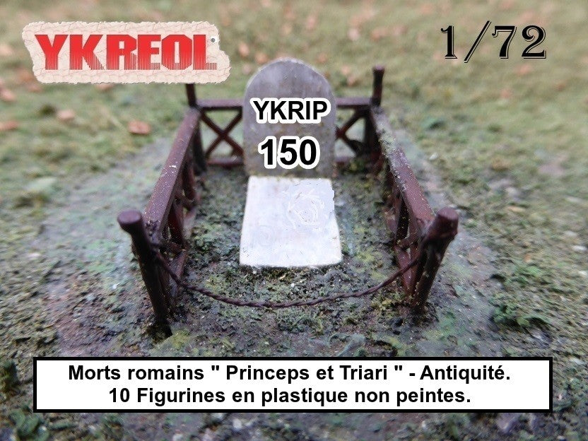 YKRIP150 YKREOL Dead roman " Princeps and Triari " - Ancient